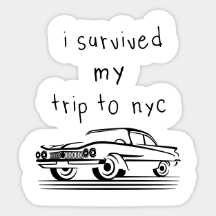 I Survived My Trip To Nyc Sticker